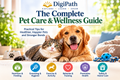 The complete Pet Care & Wellness Guide