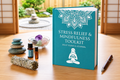 Stress Relief & Mindfulness Toolkit